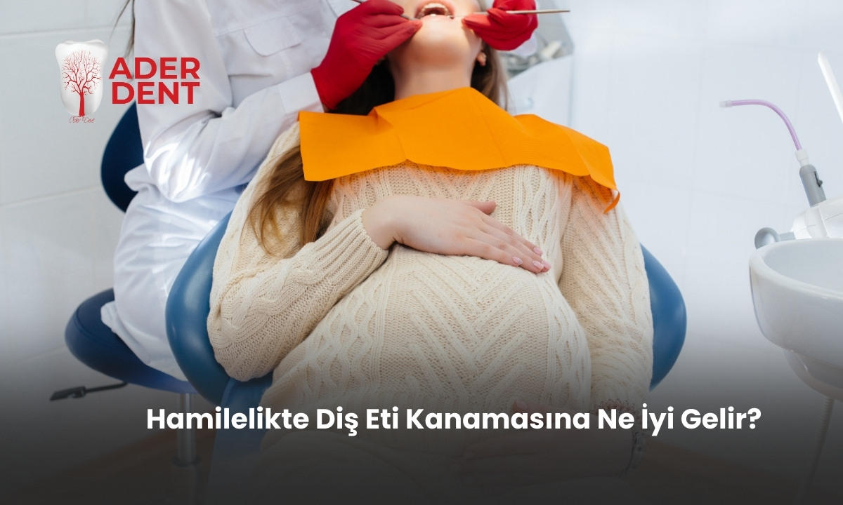 Hamilelikle Diş Eti Kanamasına Ne İyi Gelir?